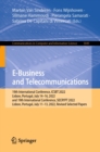 E-Business and Telecommunications : 19th International Conference, ICSBT 2022, Lisbon, Portugal, July 14-16, 2022, and 19th International Conference, SECRYPT 2022, Lisbon, Portugal, July 11-13, 2022, - eBook