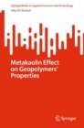 Metakaolin Effect on Geopolymers’ Properties - Book