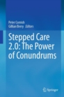 Stepped Care 2.0: The Power of Conundrums - Book