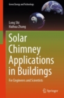 Solar Chimney Applications in Buildings : For Engineers and Scientists - Book