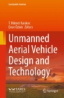 Unmanned Aerial Vehicle Design and Technology - Book