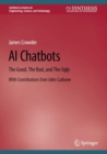 AI Chatbots : The Good, The Bad, and The Ugly - Book