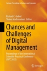 Chances and Challenges of Digital Management : Proceedings of the International Scientific-Practical Conference (ISPC 2022) - eBook