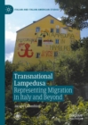 Transnational Lampedusa : Representing Migration in Italy and Beyond - eBook