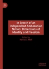 In Search of an Independent Ambazonian Nation: Dimensions of Identity and Freedom - Book