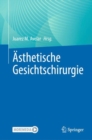 Asthetische Gesichtschirurgie - eBook