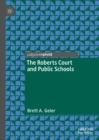 The Roberts Court and Public Schools - eBook