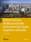 Resilient Horizons: Building Sustainable Environments for Climate Adaptation and Health - eBook