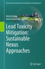 Lead Toxicity Mitigation: Sustainable Nexus Approaches - eBook