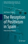 The Reception of Positivism in Spain : Pedro Dorado Montero - Book