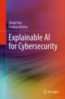 Explainable AI for Cybersecurity - Book