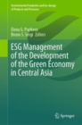 ESG Management of the Development of the Green Economy in Central Asia - Book