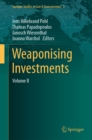Weaponising Investments : Volume II - eBook