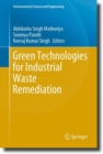 Green Technologies for Industrial Waste Remediation - Book