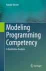 Modeling Programming Competency :  A Qualitative Analysis - eBook