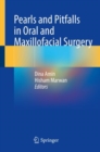 Pearls and Pitfalls in Oral and Maxillofacial Surgery - eBook