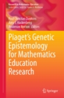 Piaget's Genetic Epistemology for Mathematics Education Research - eBook