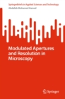 Modulated Apertures and Resolution in Microscopy - eBook