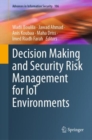 Decision Making and Security Risk Management for IoT Environments - eBook