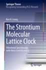 The Strontium Molecular Lattice Clock : Vibrational Spectroscopy with Hertz-Level Accuracy - eBook