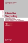 Interactive Storytelling : 16th International Conference on Interactive Digital Storytelling, ICIDS 2023, Kobe, Japan, November 11-15, 2023, Proceedings, Part II - eBook
