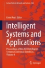 Intelligent Systems and Applications : Proceedings of the 2023 Intelligent Systems Conference (IntelliSys) Volume 4 - Book