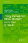 Ecology and Evolution of Plant-Herbivore Interactions on Islands - Book