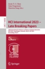 HCI International 2023 – Late Breaking Papers : 25th International Conference on Human-Computer Interaction, HCII 2023, Copenhagen, Denmark, July 23–28, 2023, Proceedings, Part V - Book