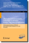 Information and Communication Technologies in Education, Research, and Industrial Applications : 18th International Conference, ICTERI 2023, Ivano-Frankivsk, Ukraine, September 18–22, 2023, Proceeding - Book