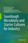 Sourdough Microbiota and Starter Cultures for Industry - eBook