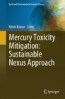Mercury Toxicity Mitigation: Sustainable Nexus Approach - Book