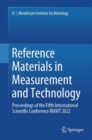 Reference Materials in Measurement and Technology : Proceedings of the Fifth International Scientific Conference RMMT 2022 - Book