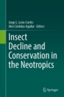 Insect Decline and Conservation in the Neotropics - eBook