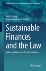 Sustainable Finances and the Law : Between Public and Private Solutions - eBook