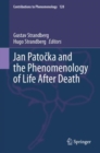 Jan Patocka and the Phenomenology of Life After Death - Book