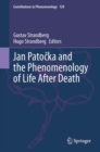 Jan Patocka and the Phenomenology of Life After Death - eBook