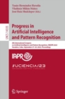 Progress in Artificial Intelligence and Pattern Recognition : 8th International Congress on Artificial Intelligence and Pattern Recognition, IWAIPR 2023, Varadero, Cuba, September 27–29, 2023, Proceed - Book