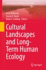 Cultural Landscapes and Long-Term Human Ecology - eBook
