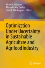 Optimization Under Uncertainty in Sustainable Agriculture and Agrifood Industry - eBook
