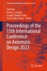 Proceedings of the 15th International Conference on Axiomatic Design 2023 - eBook