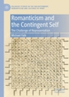 Romanticism and the Contingent Self : The Challenge of Representation - eBook