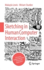 Sketching in Human Computer Interaction : A Practical Guide to Sketching Theory and Application - Book