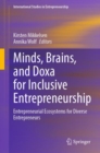 Minds, Brains, and Doxa for Inclusive Entrepreneurship : Entrepreneurial Ecosystems for Diverse Entrepreneurs - eBook