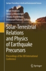 Solar-Terrestrial Relations and Physics of Earthquake Precursors : Proceedings of the XIII International Conference - Book