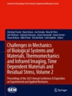 Challenges in Mechanics of Biological Systems and Materials, Thermomechanics and Infrared Imaging, Time Dependent Materials and Residual Stress, Volume 2 : Proceedings of the 2023 Annual Conference & - eBook