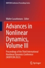 Advances in Nonlinear Dynamics, Volume III : Proceedings of the Third International Nonlinear Dynamics Conference (NODYCON 2023) - Book