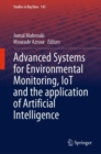 Advanced Systems for Environmental Monitoring, IoT and the application of Artificial Intelligence - eBook