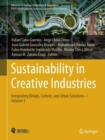 Sustainability in Creative Industries : Integrating Design, Culture, and Urban Solutions-Volume 2 - eBook