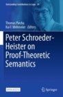 Peter Schroeder-Heister on Proof-Theoretic Semantics - Book