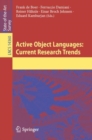 Active Object Languages: Current Research Trends - Book
